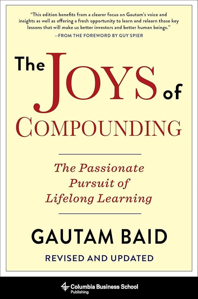 Cover of The Joys of Compounding by Gautam Baid
