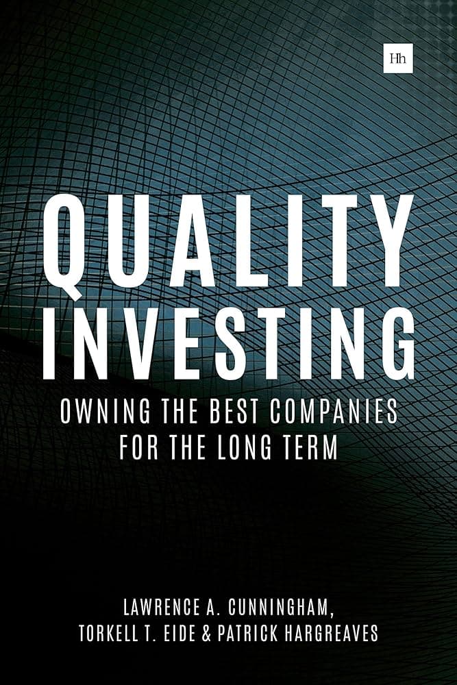 Cover of Quality Investing by Lawrence A. Cunningham, Torkell T. Eide and Patrick Hargreaves